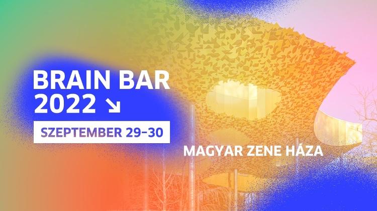 'Brain Bar 2022', House of Hungarian Music Budapest, 29 – 30 September