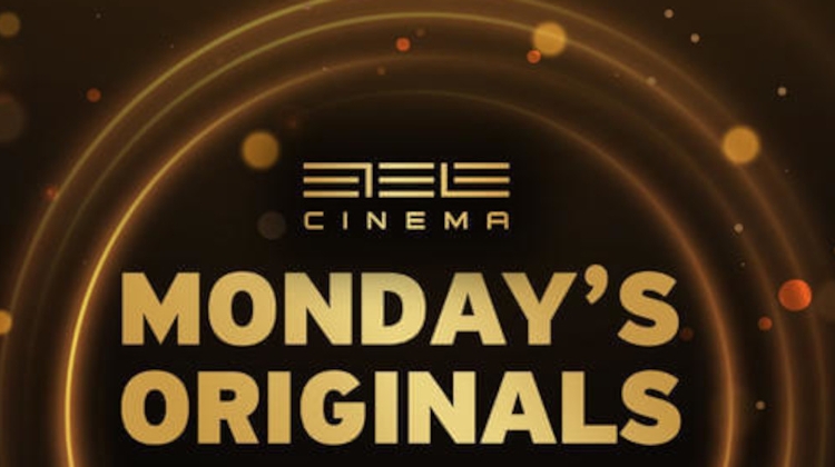 Monday's Originals at ETELE Cinema Budapest