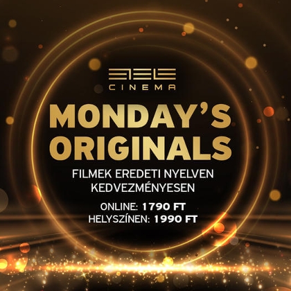 Monday!s Originals at ETELE Cinema Budapest