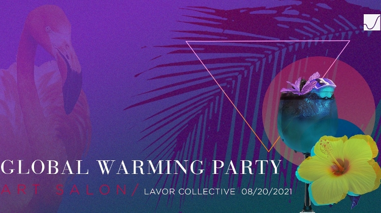‘Global Warming Charity Party’, Art Salon Budapest, 20 August